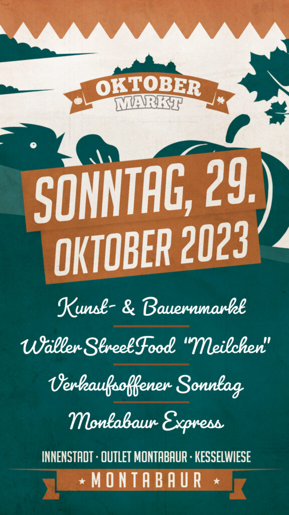 Sonntag 29.Oktober 2023 in Montabaur auf dem Kunst- und Bauernmarkt!